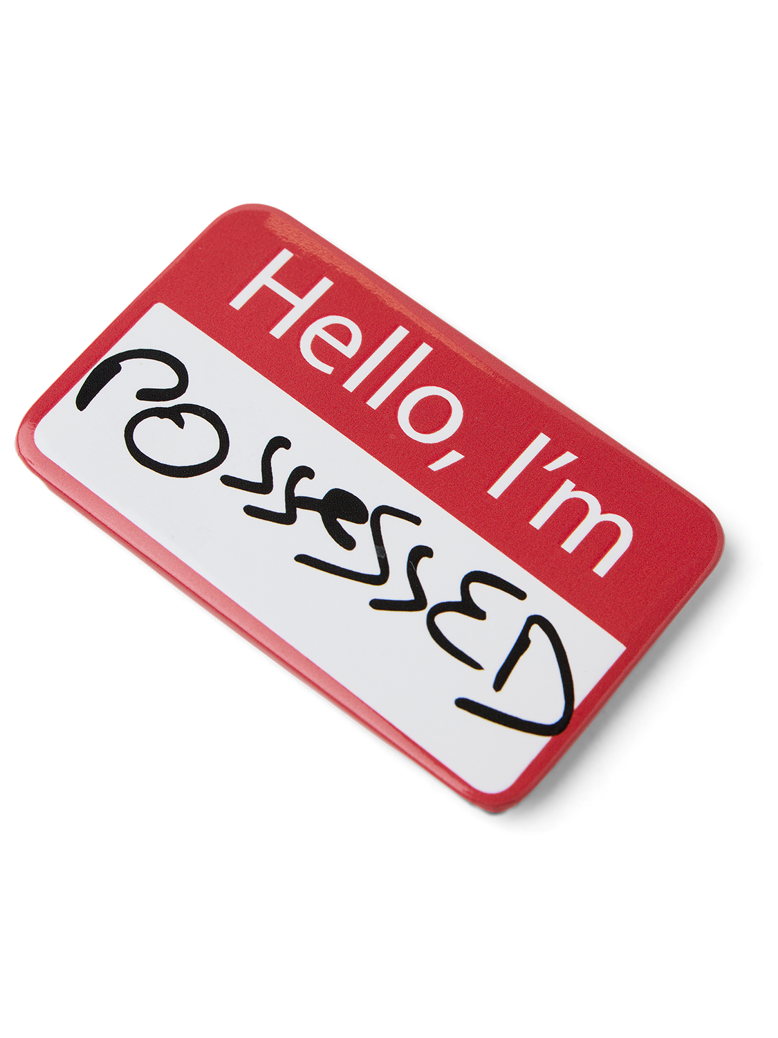 Hello, I'm Possessed Pin