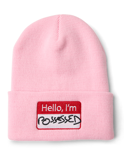 Hello, I'm Possessed Beanie